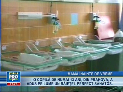 La numai 13 ani, o fată din Prahova a adus pe lume un băieţel!