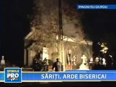 Giurgiu: Biserica din Bulbucata s-a facut scrum