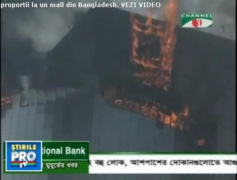 Incendiu de proportii la un mall din Bangladesh. VEZI VIDEO