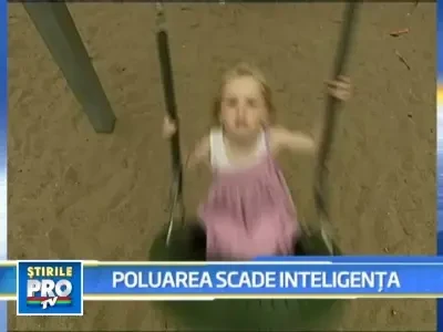 Poluarea dauneaza grav... inteligentei!