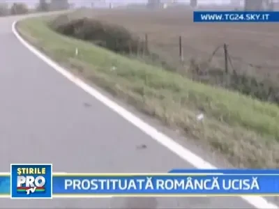 Prostituata romanca asasinata in Italia, langa Bologna