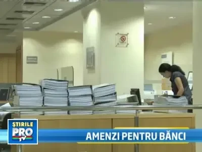 Banci amendate pentru ca si-au reclamat clientii cu datorii ridicole