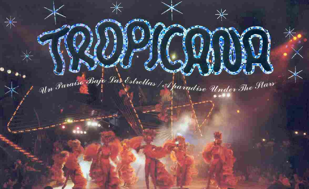 Celebrul cabaret cubanez Tropicana a implinit 70 de ani!
