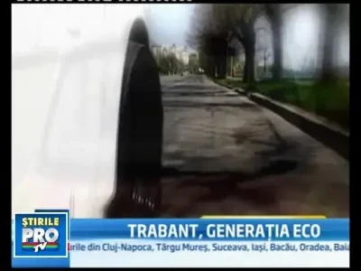 Ieftin si nu scoate fum: Trabantul ecologic de Galati!