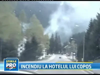 Incendiu la hotelul lui George Copos din Poiana Brasov