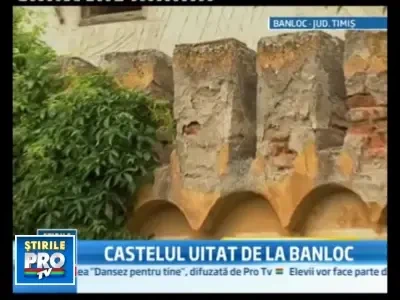 Castelul de la Banloc - povestea unor ruine