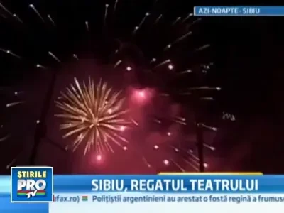 Feerie la Sibiu: A inceput Festivalul International de Teatru