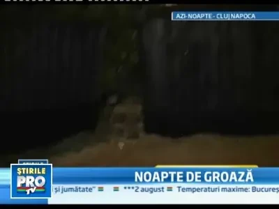 Dezastru in Cluj! O ploaie torentiala a maturat totul in calea ei!