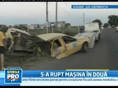 Au scapat ca prin minune din accident, dupa ce taxiul lor s-a rupt in doua