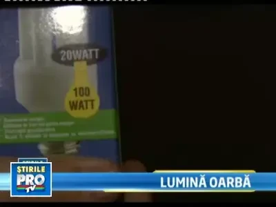 Becurile economice si lumina oarba! Aveti grija ce fel de becuri cumparati