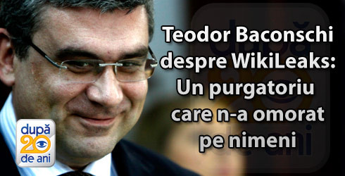 Teodor Baconschi la "Dupa 20 de ani" despre WikiLeaks si Libia