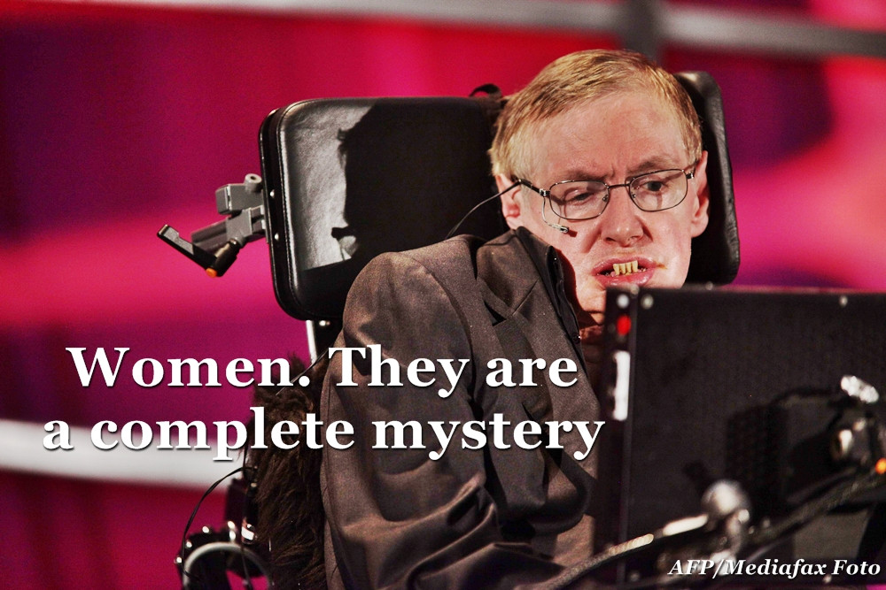Stephen Hawking se gandeste in fiecare zi la femei, dar nu le-a dezlegat inca misterul