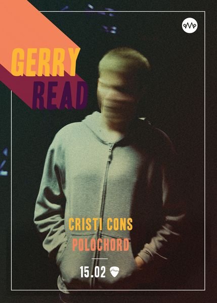 Gerry Read, Cristi Cons, Polochord @ Maschine