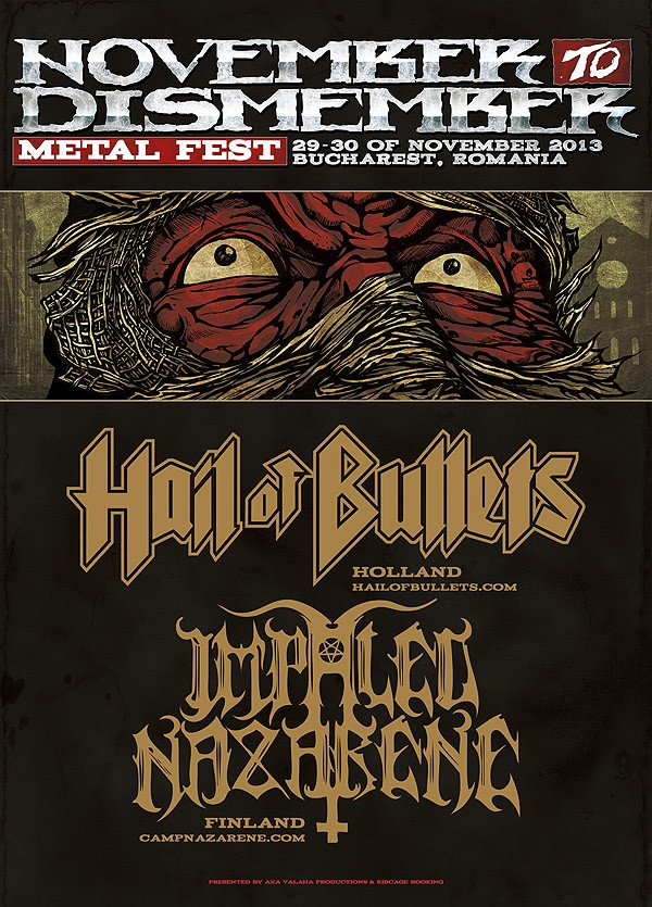 November to Dismember Metal Fest, prima editie. Concert Hail of Bullets si Impaled Nazarene