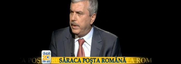 Dan Nica: "Posta putea fi profitabila daca nu ar fi fost devalizata si jumulita"