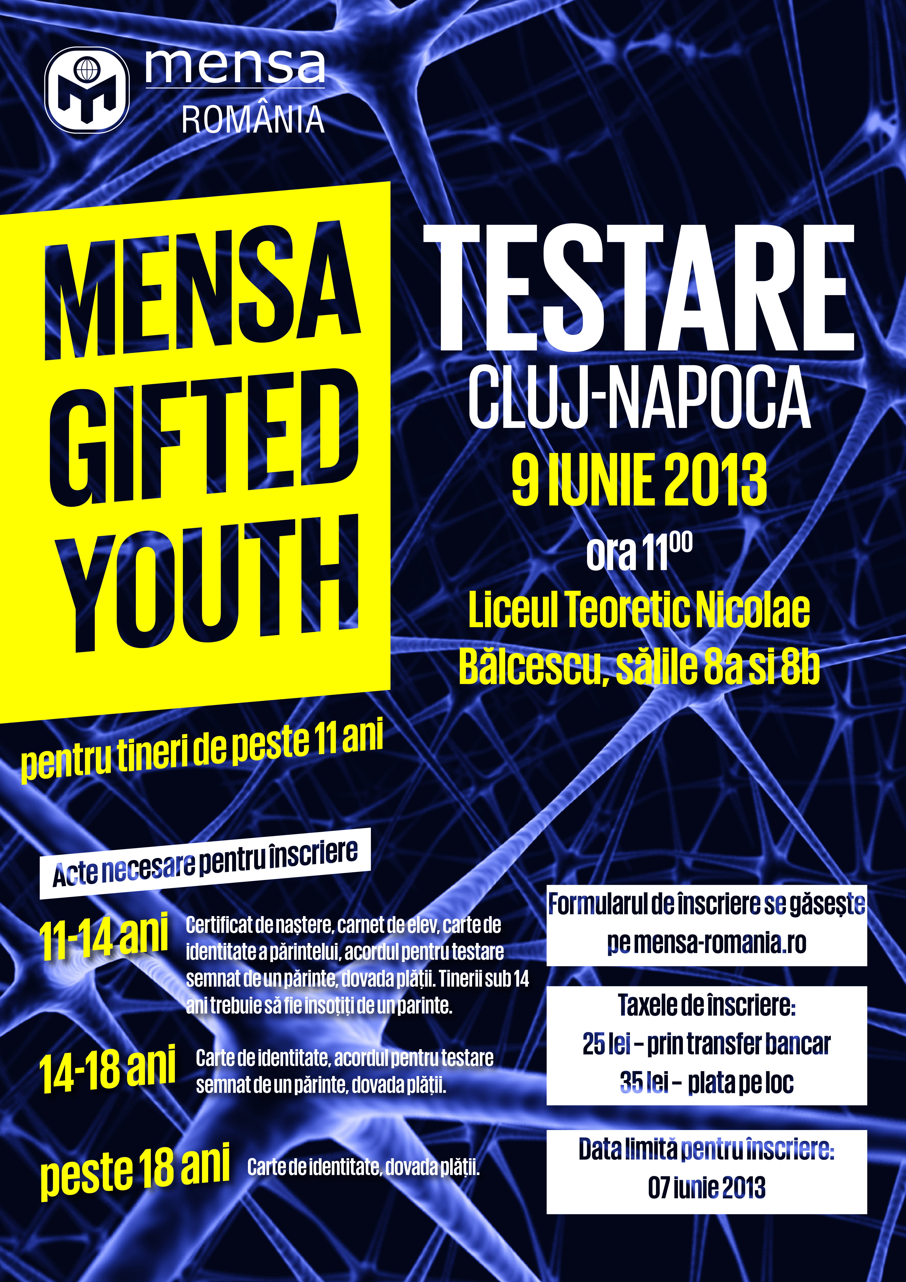 Premiera nationala. Mensa testeaza tinerii sub 16 ani