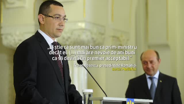 Razboiul replicilor dintre presedinte si premier. Basescu: "Stie ca sunt un prim-ministru mai bun"