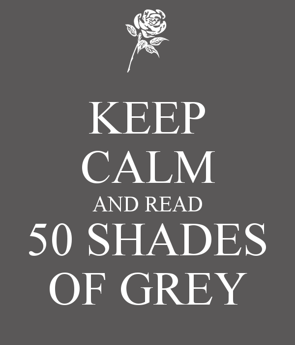 50 Shades of Grey