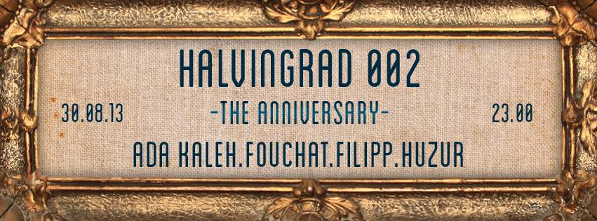 Halvingrad 002 &ndash; Ada Kaleh, Fouchat, Filipp, Huzur