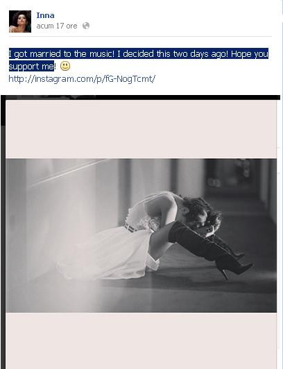"M-am casatorit (...). Am decis asta acum doua zile". Mesajul postat de Inna pe Facebook