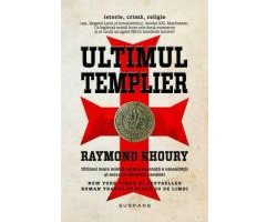 Ultimul Templier (Raymond Khoury)