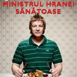Jamie, ministrul hranei sanatoase. Oricine poate invata sa gatească &icirc;n 24 de ore, Jamie Oliver
