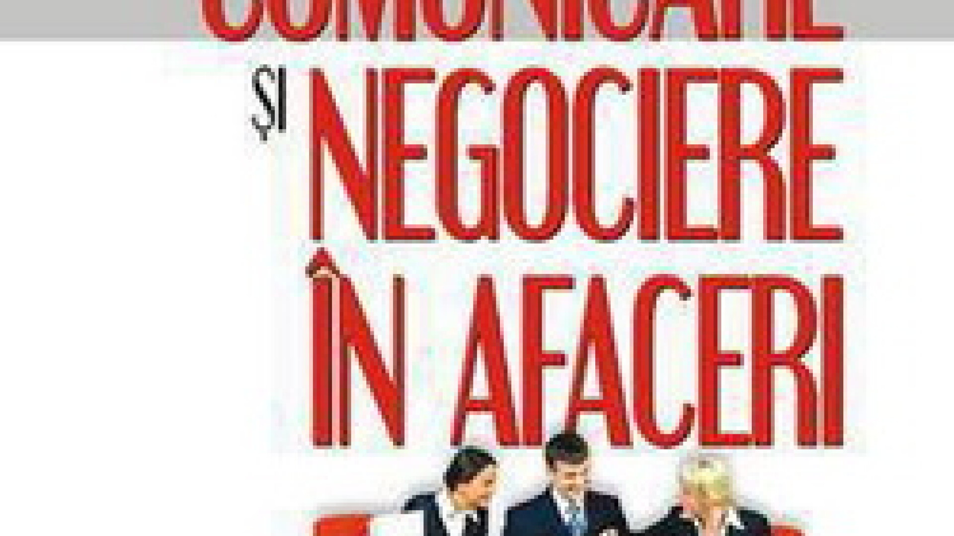 Tratat de comunicare si negociere in afaceri