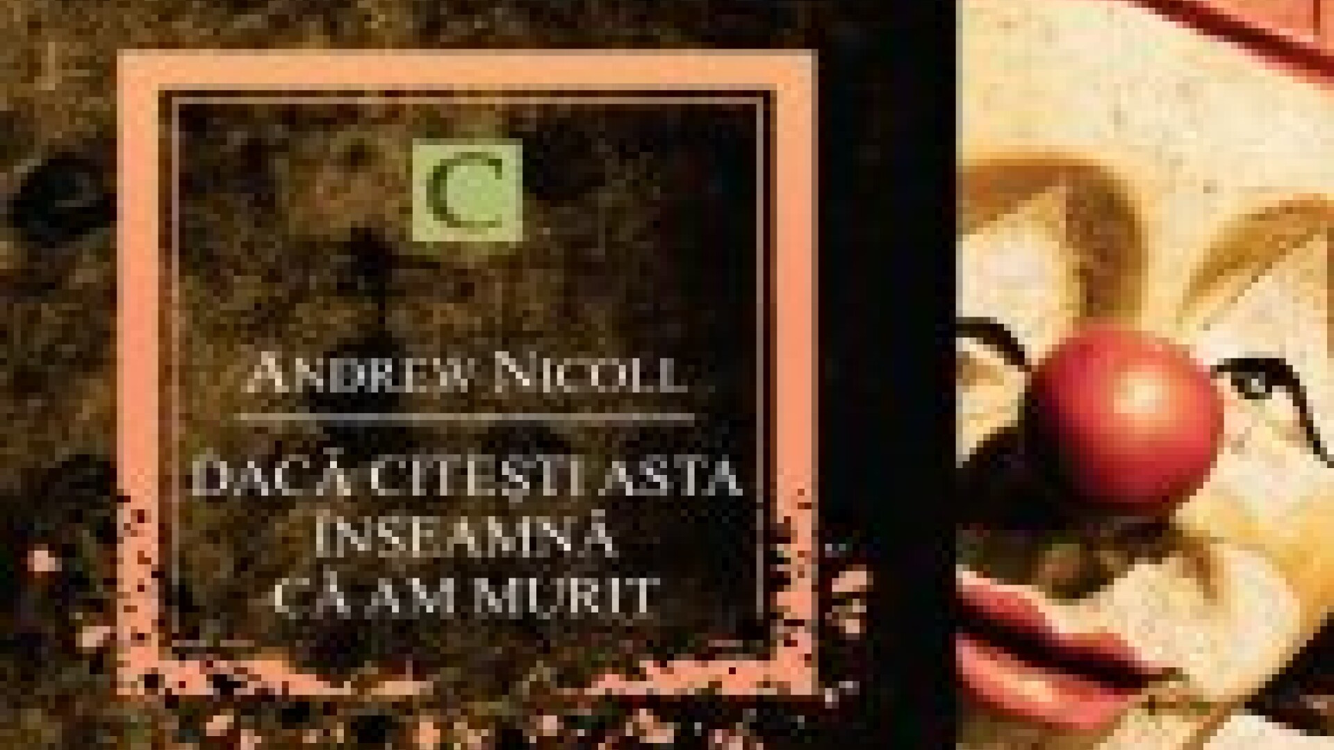 Daca citesti asta inseamna ca am murit, Andrew Nicoll