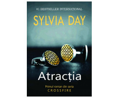 Atractia. Primul roman din seria Crossfire de Sylvia Day