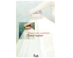 Zborul reginei de Tom&aacute;s Eloy Mart&iacute;nez