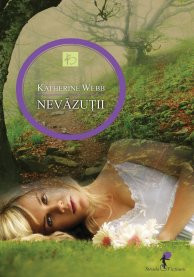 Nevazutii - Katherine Webb