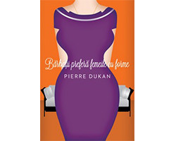 Pierre Dukan - Barbatii prefera femeile cu forme