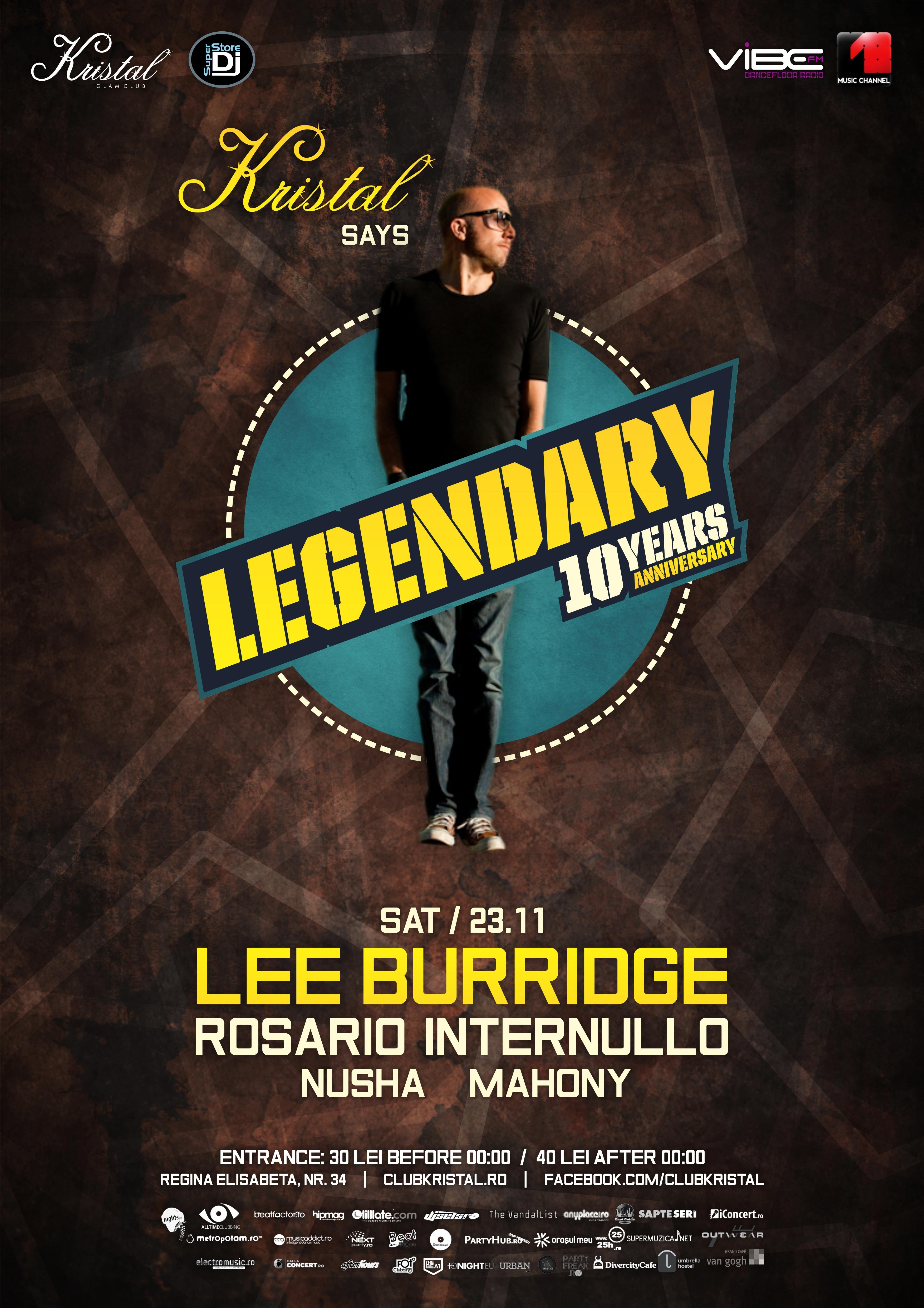 Legendary: 10 Years Anniversary - Lee Burridge - KRISTAL GLAM CLUB
