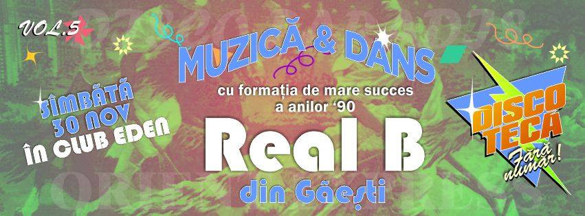 Discoteca fara numar - Real B din Gaesti - Club EDEN