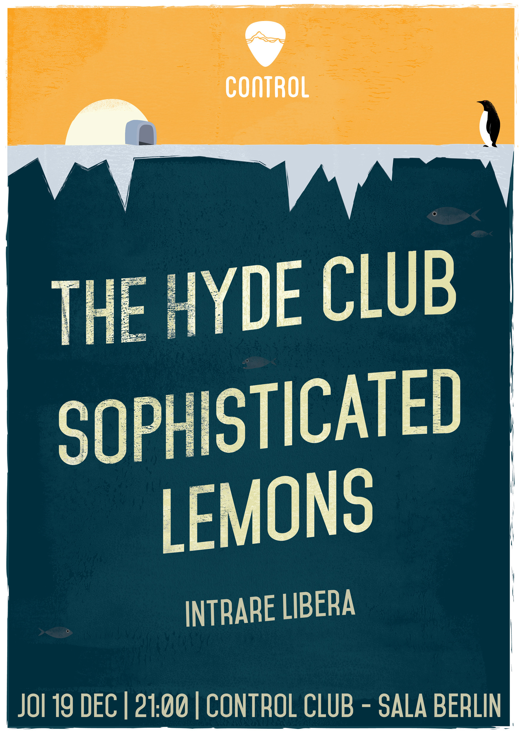 The Hyde Club si Sophisticated Lemons, intr-un concert de sfarsit de an la Control Club