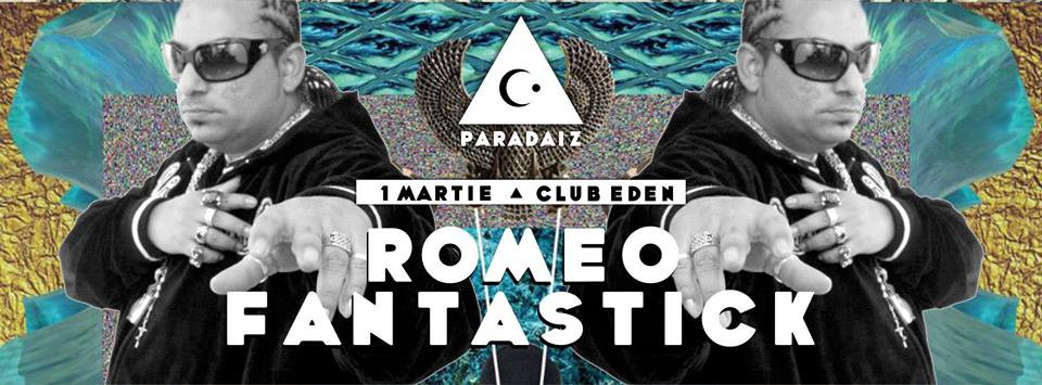 Romeo Fantastick - Club EDEN