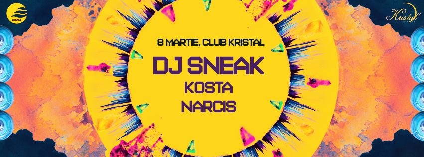 DJ Sneak, Kosta, Narcis - KRISTAL GLAM CLUB