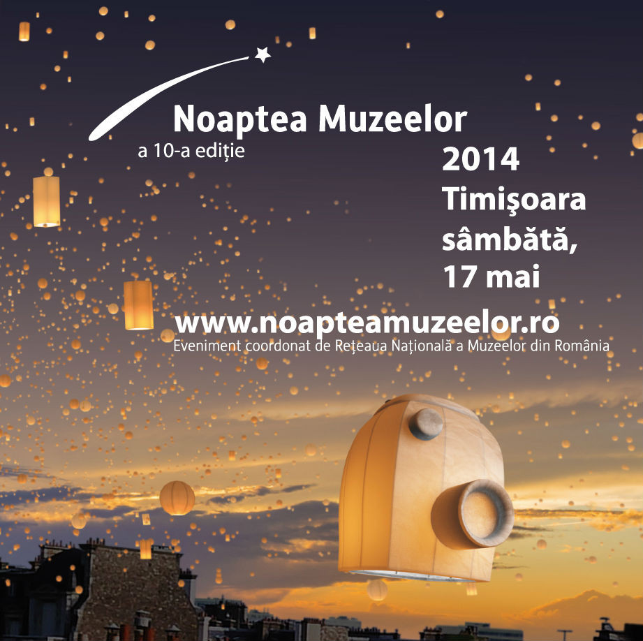 NOAPTEA MUZEELOR la Timisoara. Ce institutii culturale din oras isi deschid portile pentru vizitatori, sambata, 17 mai