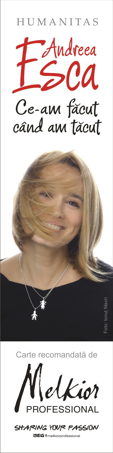 "Ce-am facut cand am tacut&rdquo; - Andreea Esca