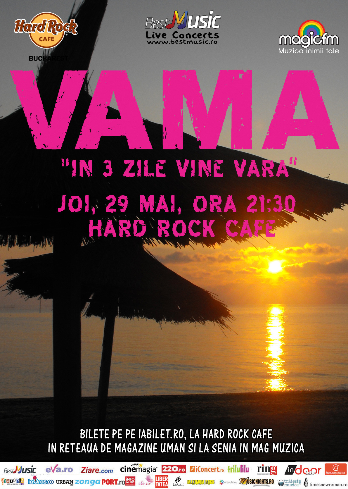 Vama - In 3 zile vine vara - Hard Rock Cafe