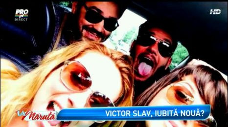 Victor Slav, surprins de vestea ca ar avea o noua iubita: "Sunt uimit pana unde se poate ajunge"