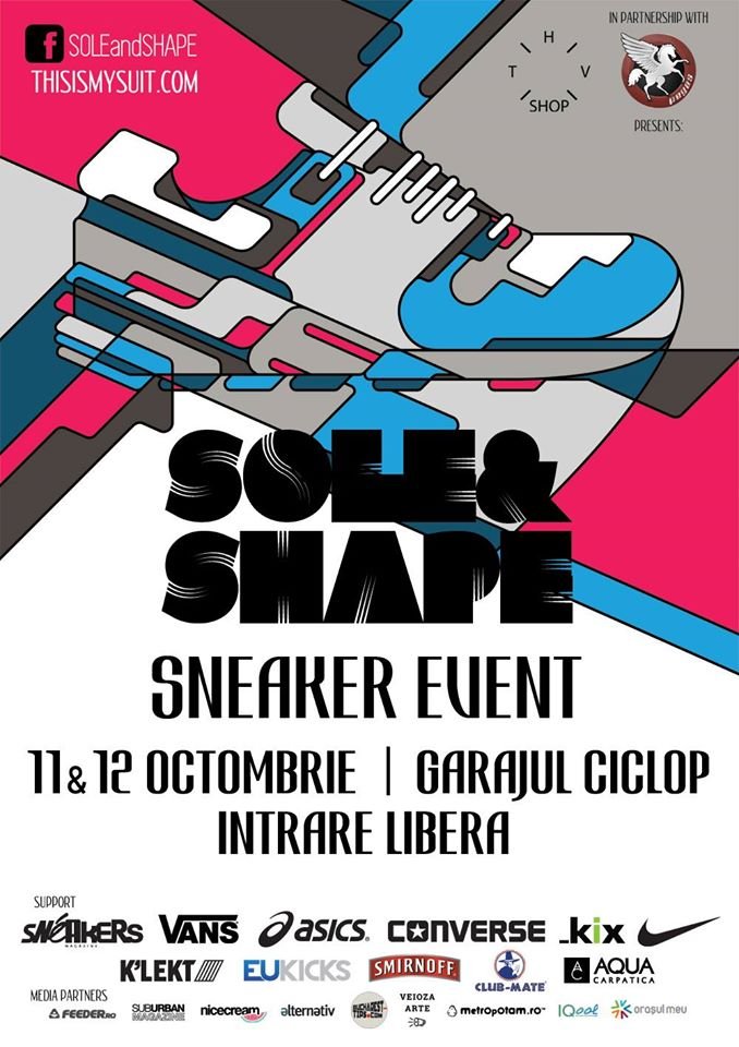 Sole & Shape 2 - Fall Edition - Sneaker Event - Parcare Ciclop