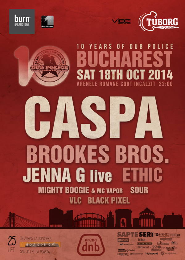 Dub Police 10 Anniversary Party - Caspa, Brookes Bros, Jenna G, Ethic - Arenele Romane