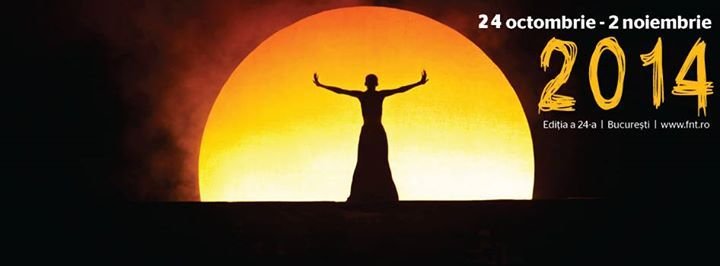 Festivalul National de Teatru - FNT 2014