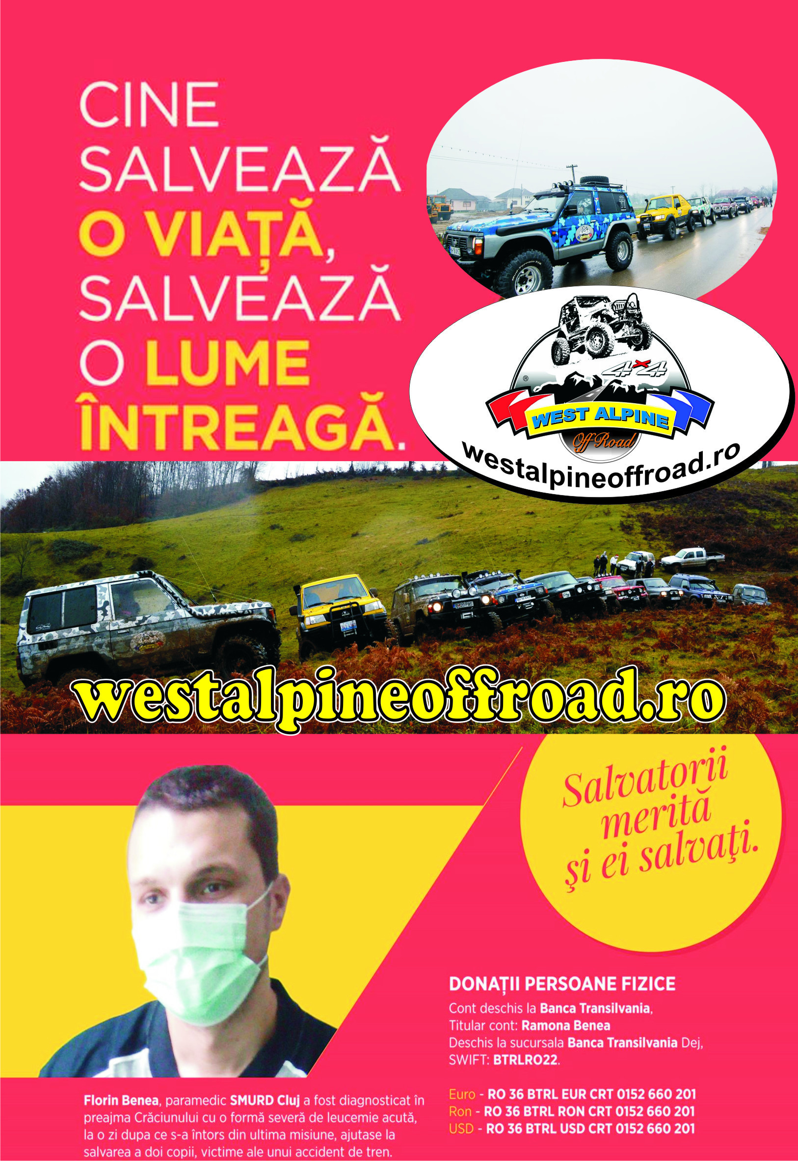 "Salvatorii merita si ei salvati". West Alpine Off Road vine in ajutorul paramedicului SMURD, Florin Benea