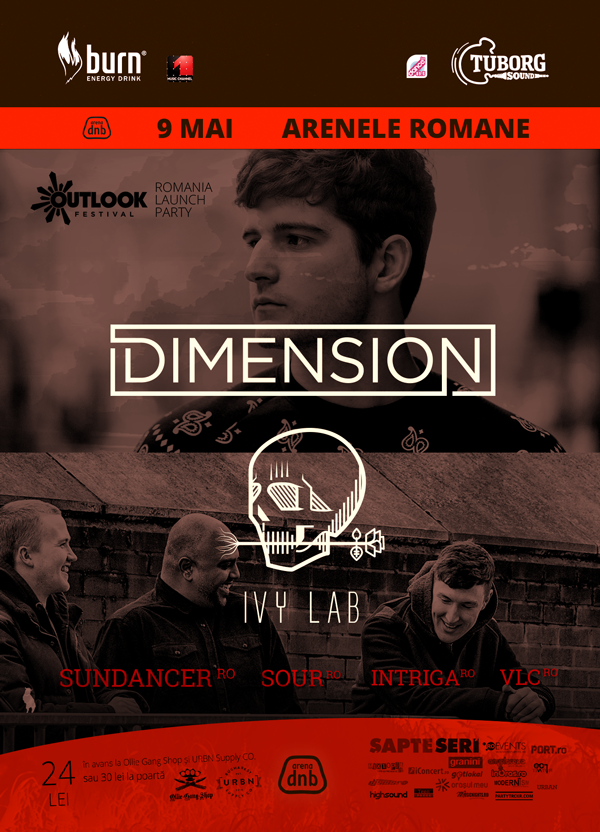Outlook Festival Romania Launch Party - Dimension, Ivy Lab - Arenele Romane