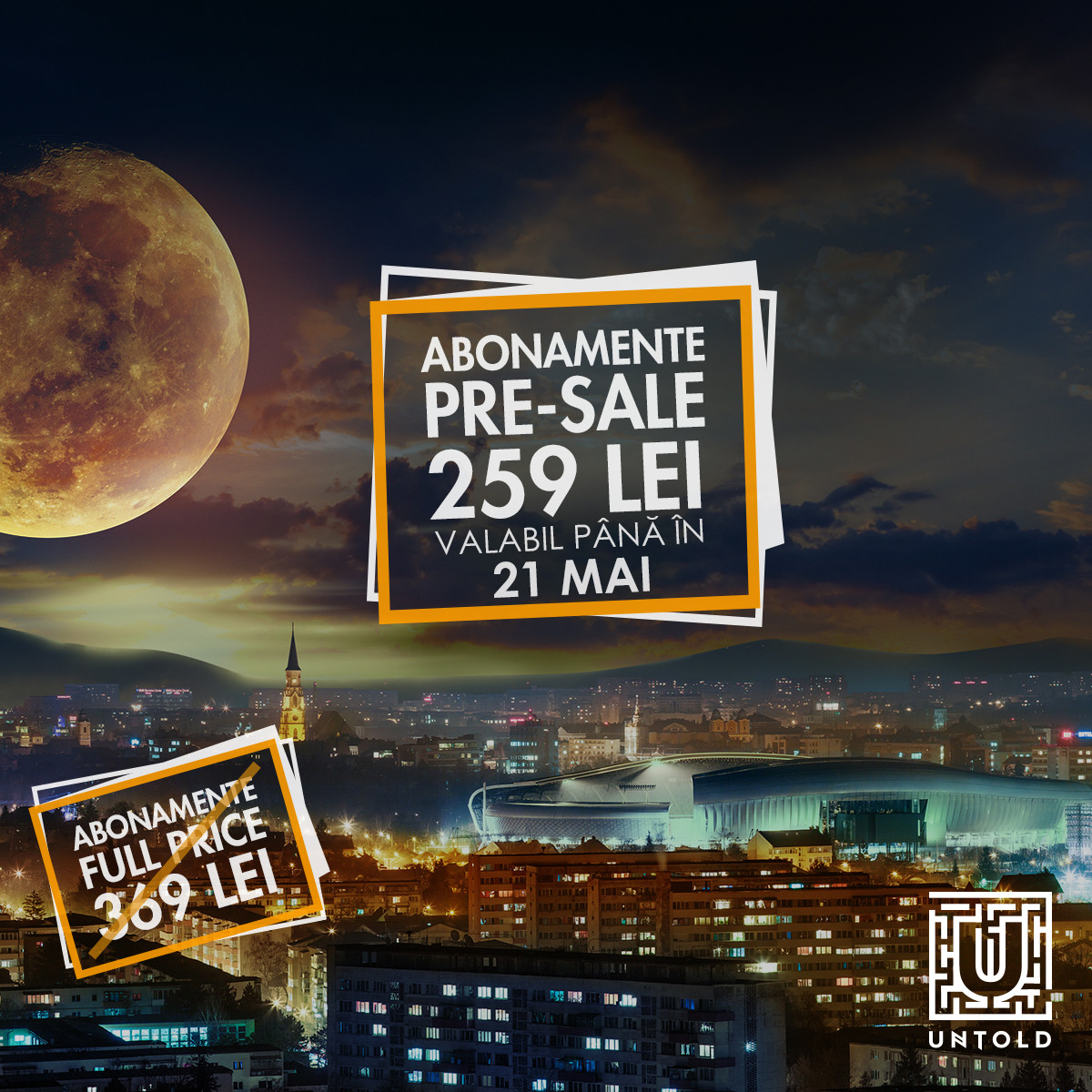 Ultimele 5.000 de abonamente disponibile la UNTOLD Festival