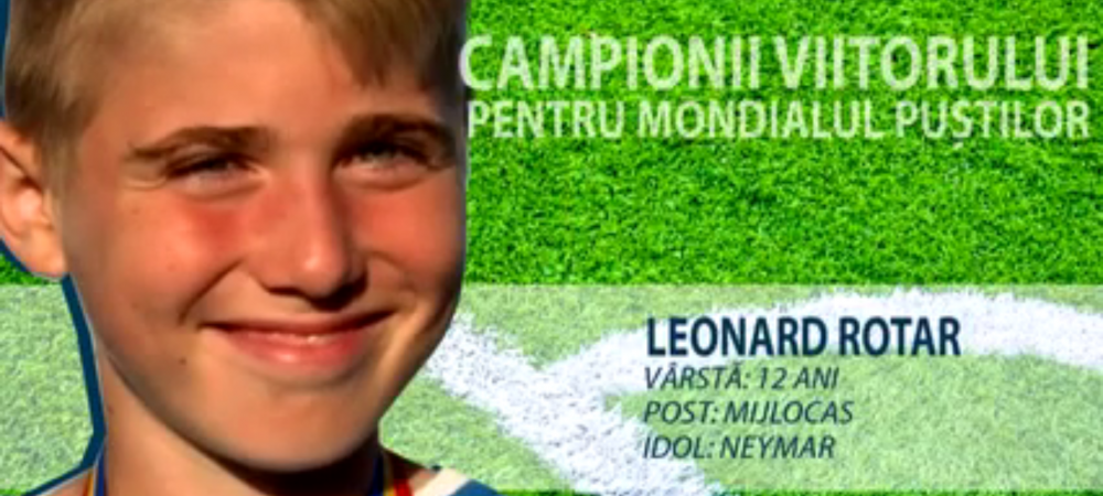 Constelatia celor 12 | E specialist la lovituri libere si le ascunde mingea adversarilor. Leonard, pustiul care vrea sa dea goluri la Cupa Natiunilor Danone