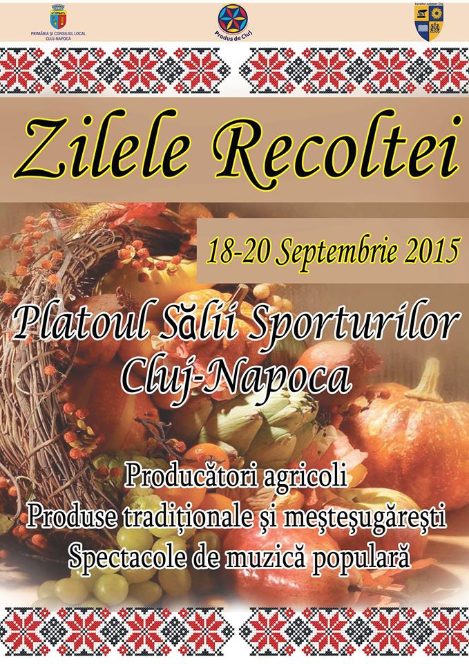 „Zilele Recoltei” la Cluj-Napoca