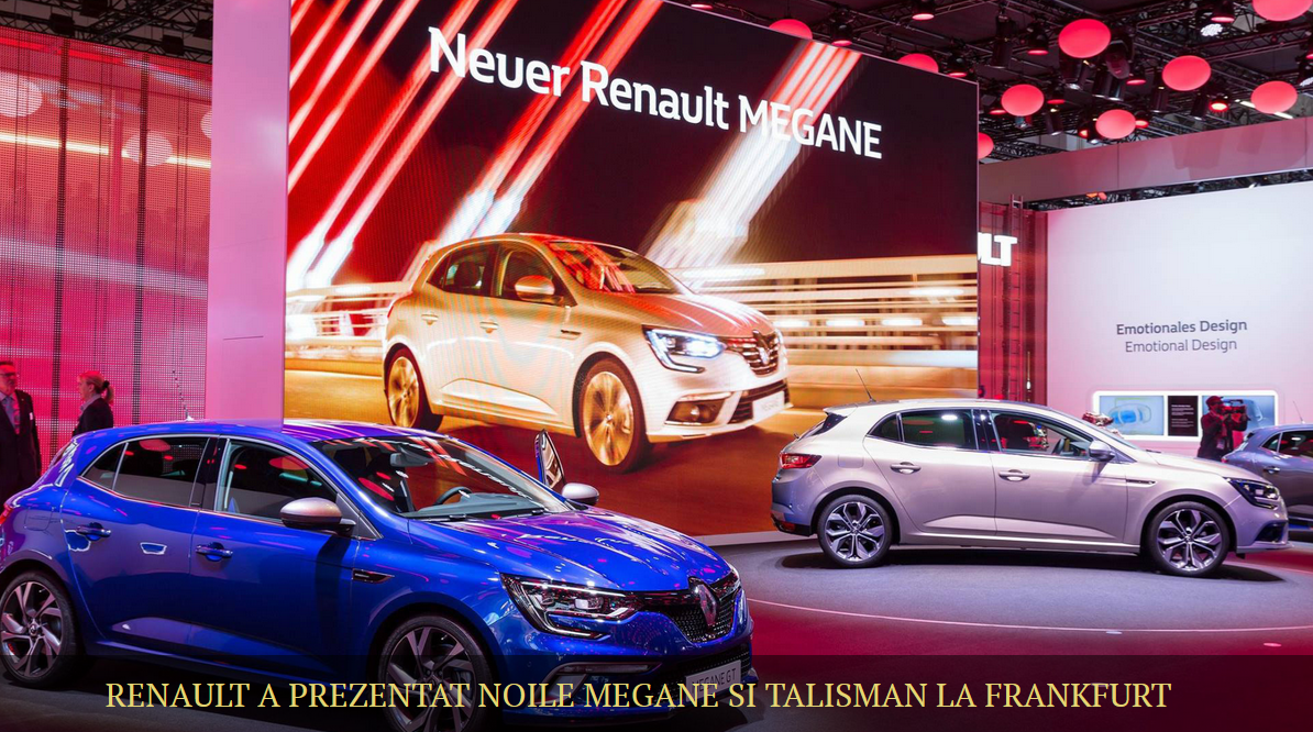 Renault a prezentat noile Megane si Talisman la Frankfurt